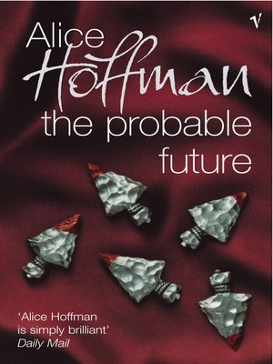 the probable future by alice hoffman